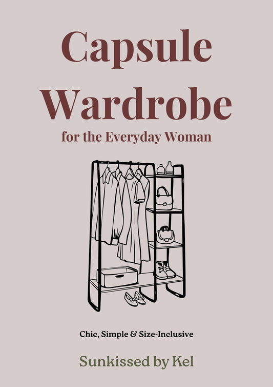 Capsule Wardrobe for the Everyday Woman eBook