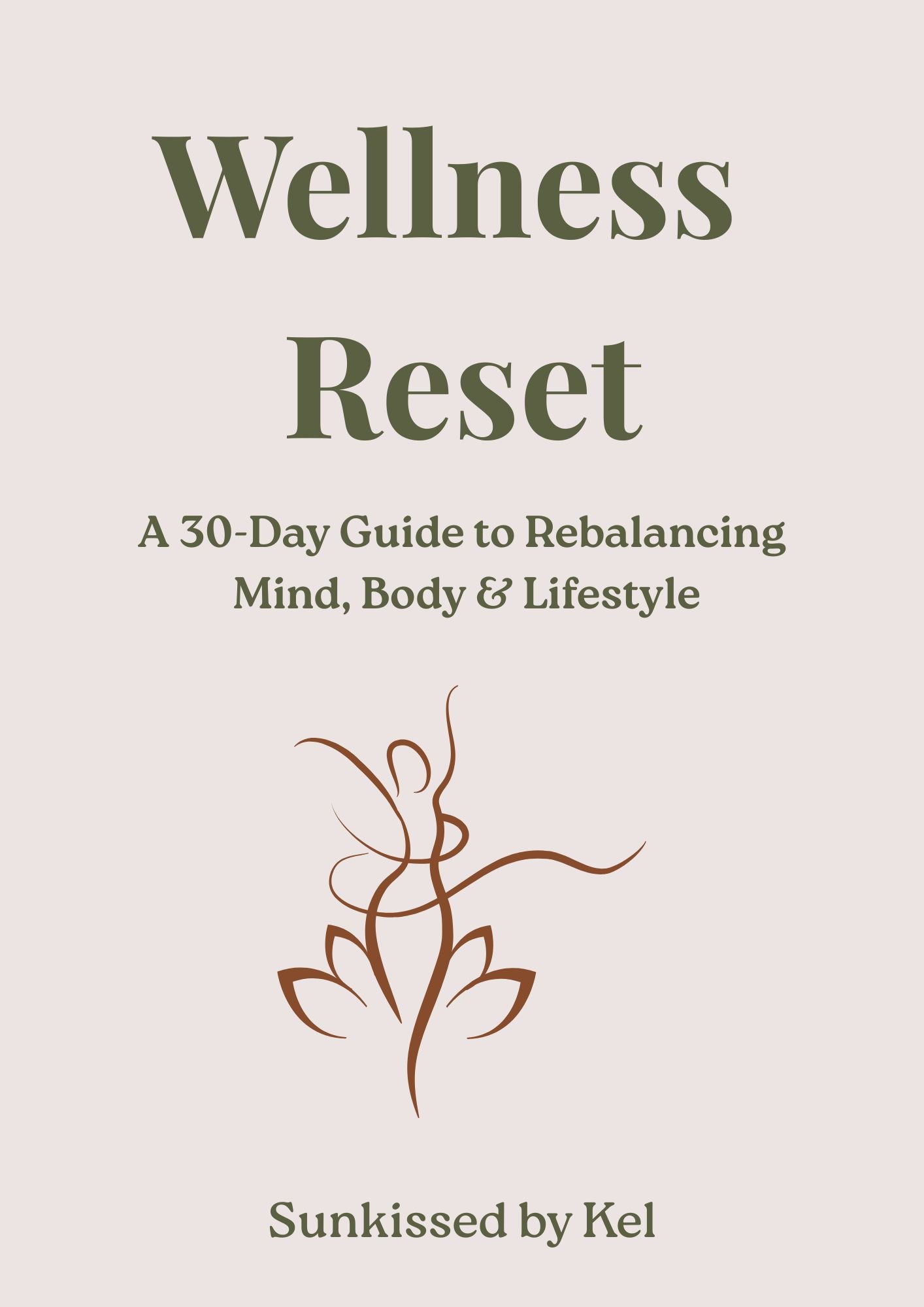 Wellness Reset - A 30 Day Guide to Rebalancing Mind, Body, & Lifestyle eBook