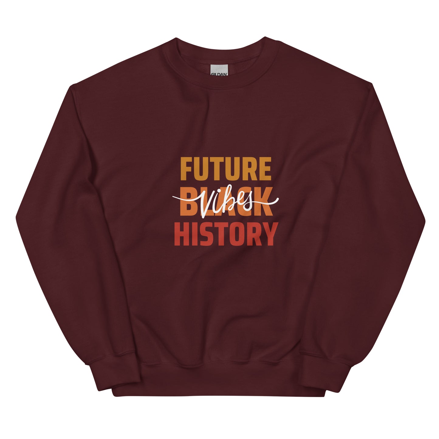 Future Black History Vibes Sweatshirt